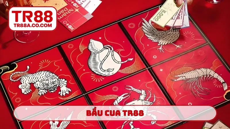 Bầu cua TR88